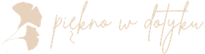 PIĘKNO W DOTYKU